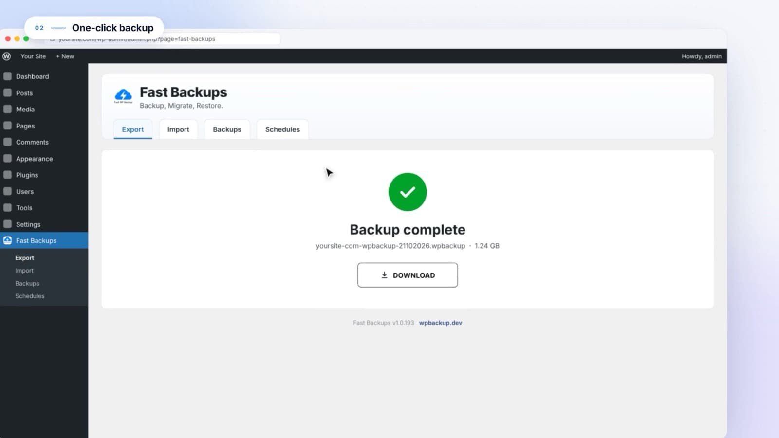 Fast Backups in the WordPress admin showing Backup complete